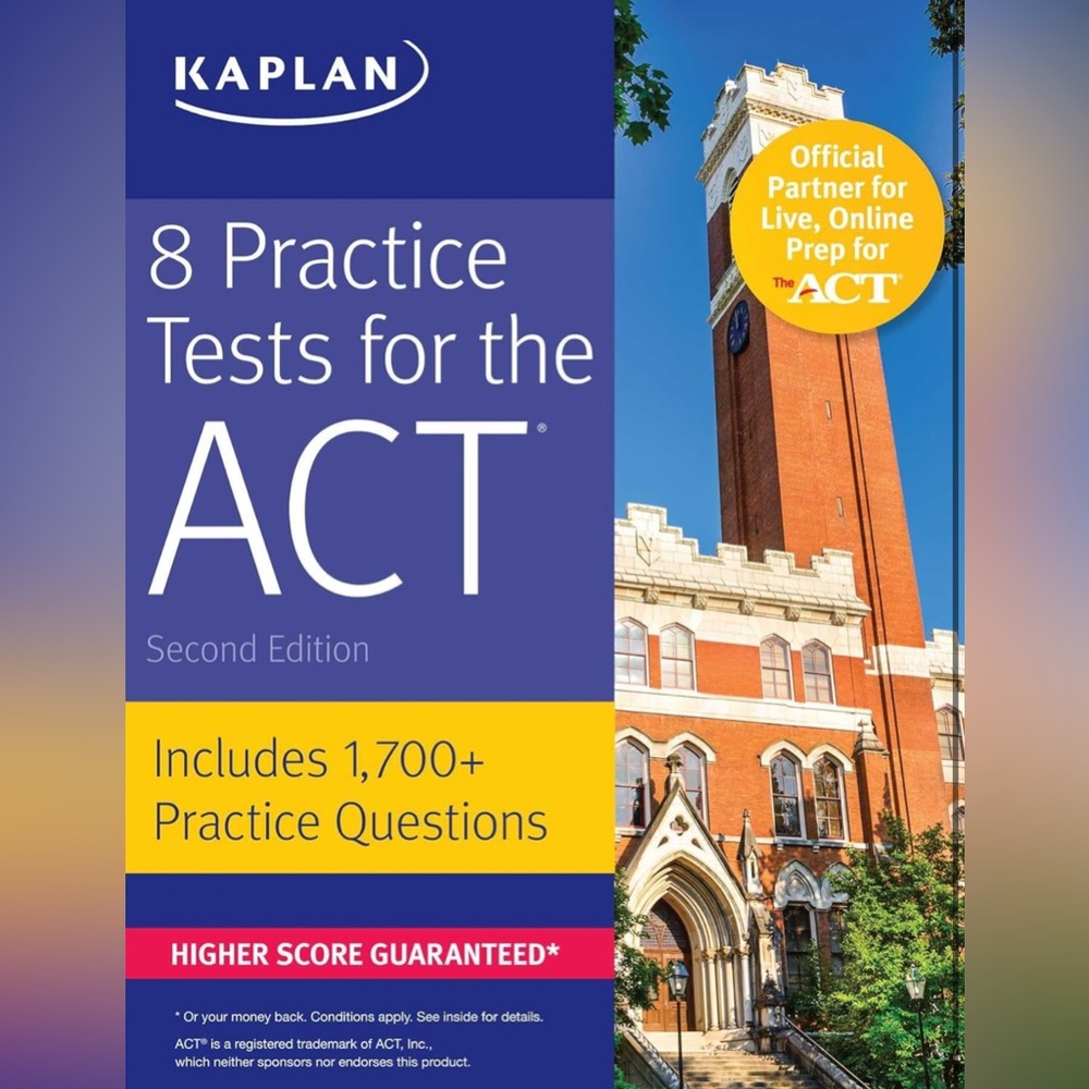 NEW 8 Practice Tests for the ACT: Includes 1,728 Practice Questions (Kaplan)